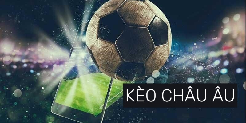 Kèo châu Âu có 3 lựa chọn cho người chơi đặt cược 